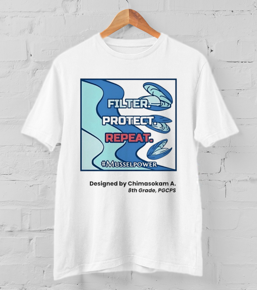 Filter Protect Repeat Mussel Power Environmental Awareness #Musselpower T-Shirt
