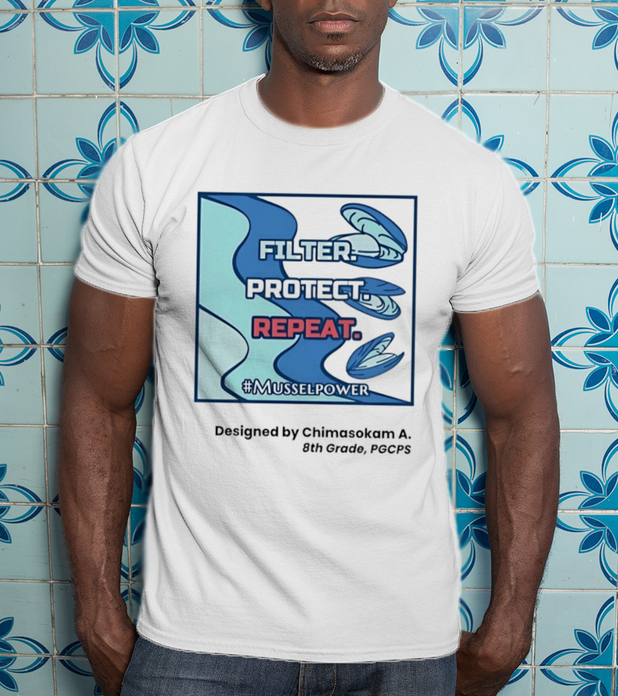 Filter Protect Repeat Mussel Power Environmental Awareness #Musselpower T-Shirt