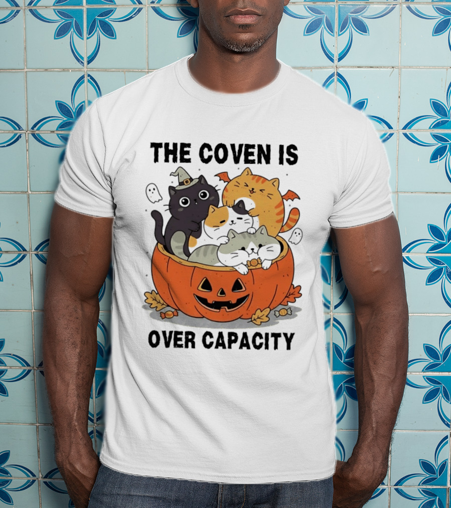 The Coven Is Over Capacity Halloween Cats In Pumpkin T-Shirt