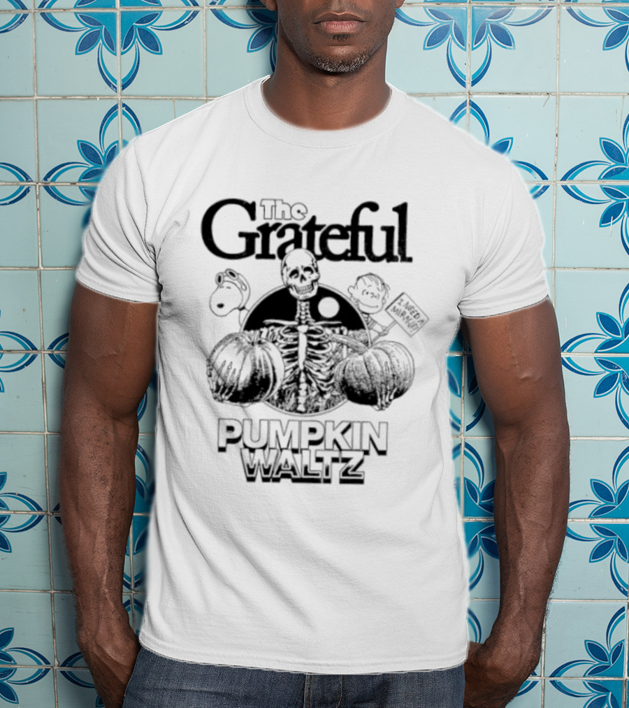 Grateful Dead Pumpkin Waltz I Need A Miracle Halloween Snoopy Charlie Brown T-Shirt