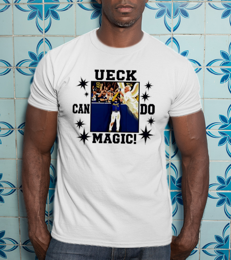 Ueck Can Do Magic San Diego Padres Baseball Fans Funny Angel T-Shirt