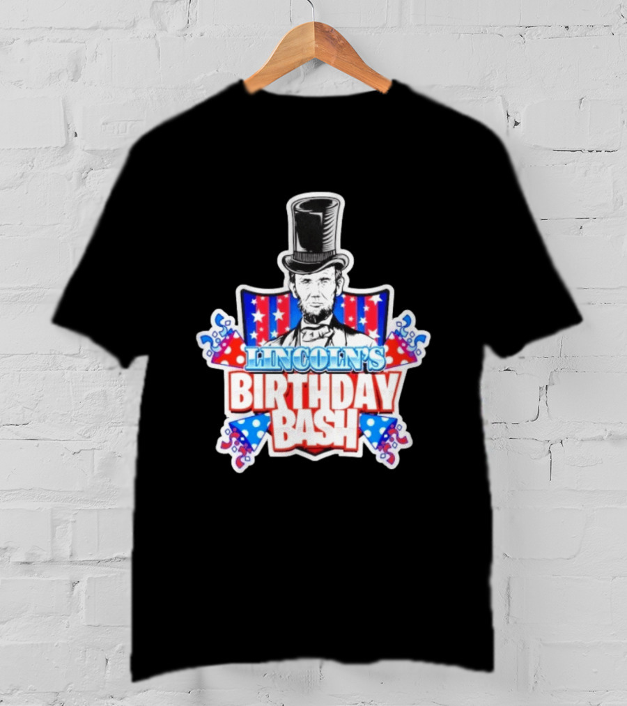 Lincoln's Birthday Bash President Patriotic Celebration T-Shirt