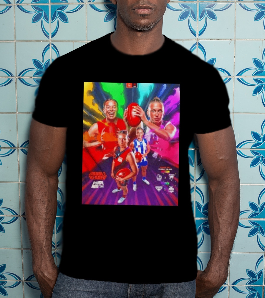 Double Header AFLW Pride Round Sydney Essendon North Windy Hill T-Shirt