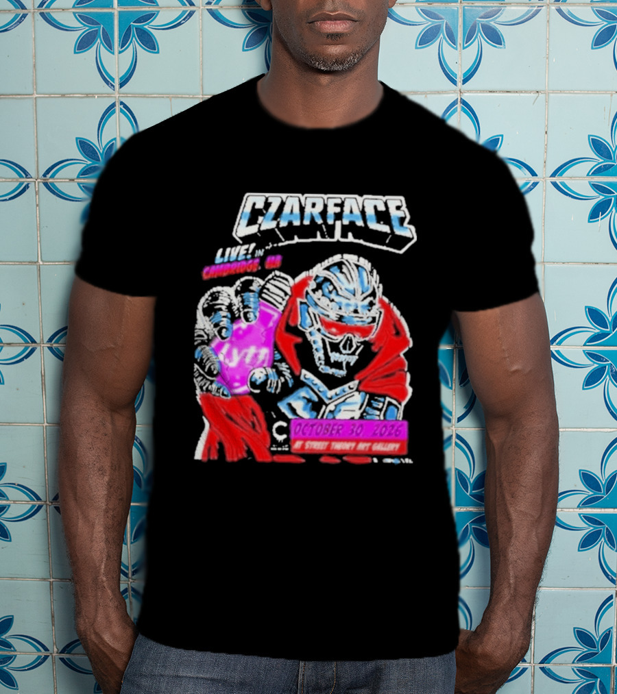 Czarface Live In Cambridge MA October 30 2026 Street Theory Art Gallery T-Shirt