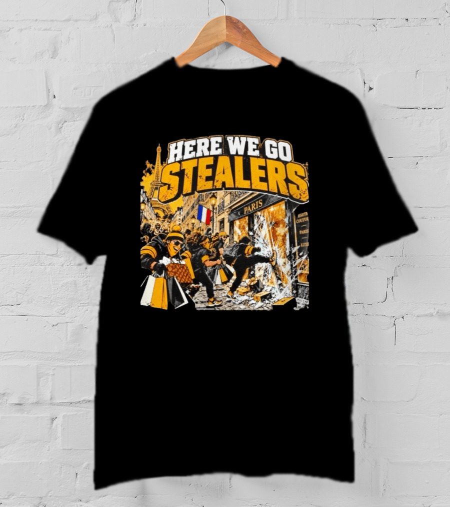 Here We Go Stealers Paris Haute Couture Lux T-Shirt