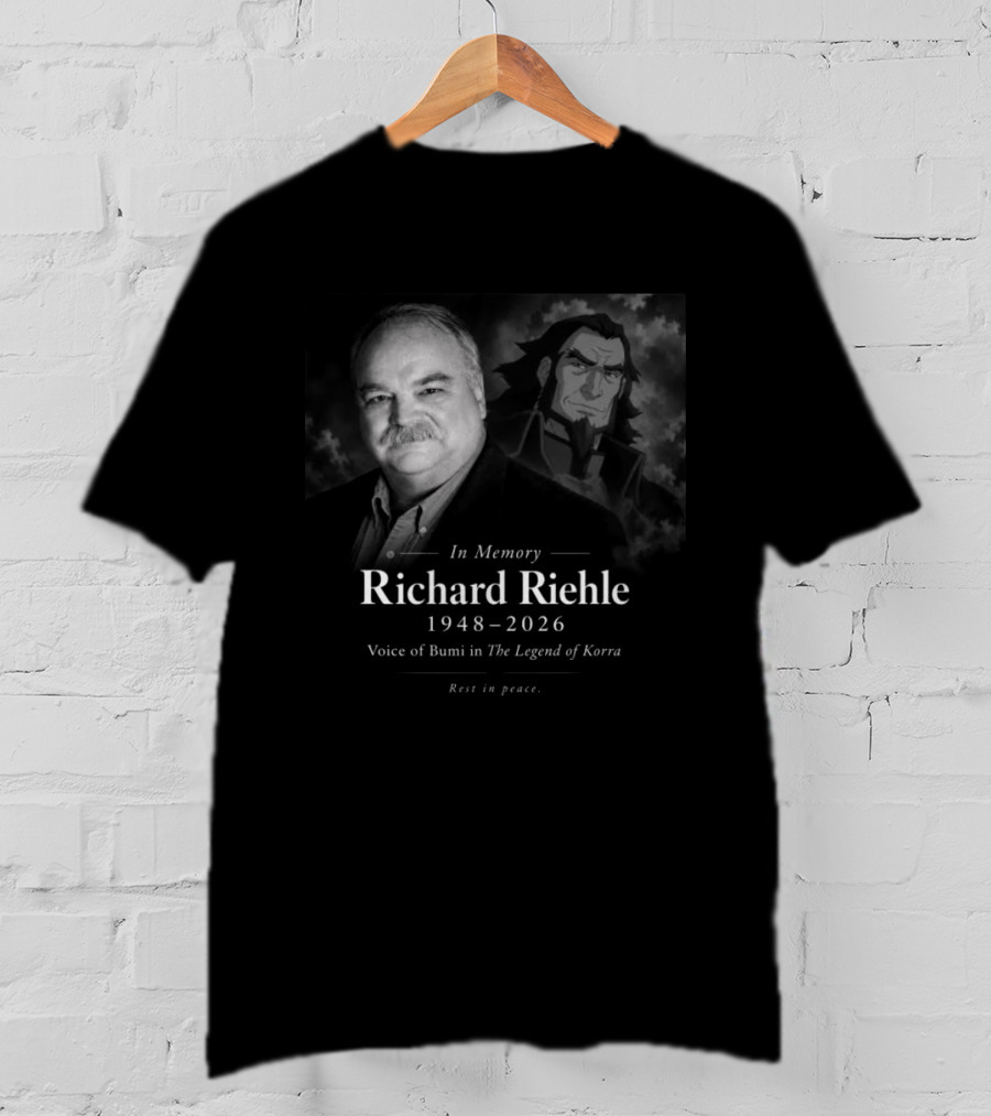 Richard Riehle 1948 2026 Voice Of Bumi The Legend Of Korra In Memory T-Shirt