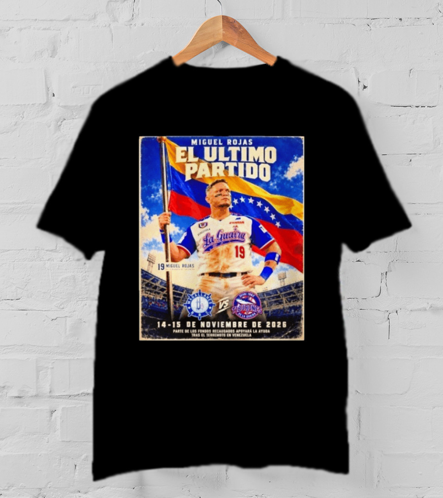 Miguel Rojas El Ultimo Partido Tiburones De La Guaira Vs Magallanes 14 15 De Noviembre 2026 Venezuela T-Shirt