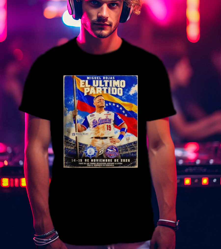 Miguel Rojas El Ultimo Partido Tiburones De La Guaira Vs Magallanes 14 15 De Noviembre 2026 Venezuela T-Shirt