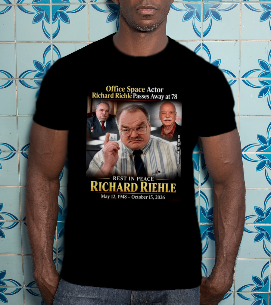 Office Space Actor Richard Riehle Passes Away At 78 Remembering The 70s 80s 90s T-Shirt