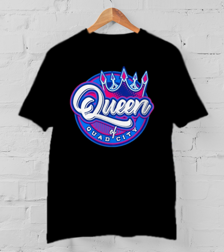 Queen Of Quad City Crown T-Shirt