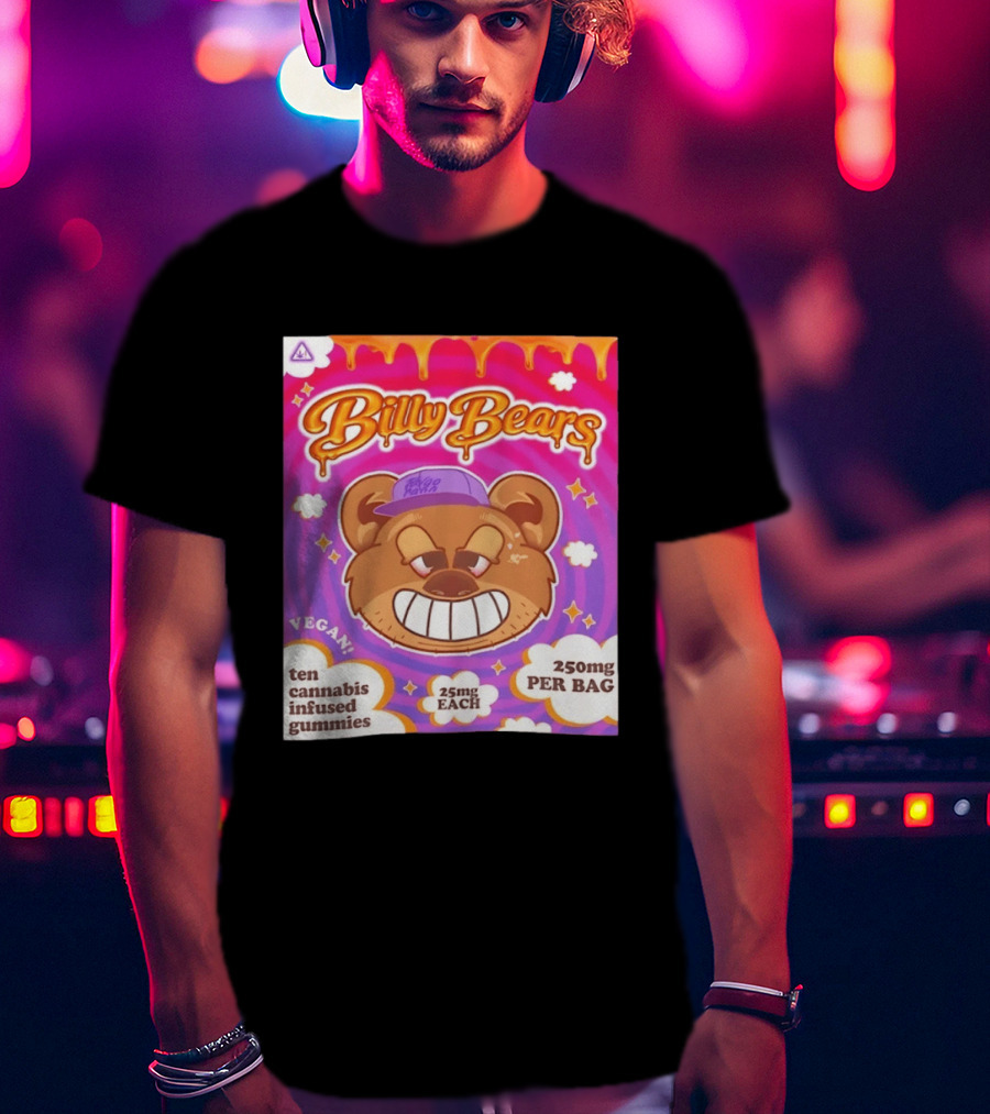 Billy Bears Vegan Ten Cannabis Infused Gummies 25mg Each 250mg Per Bag T-Shirt