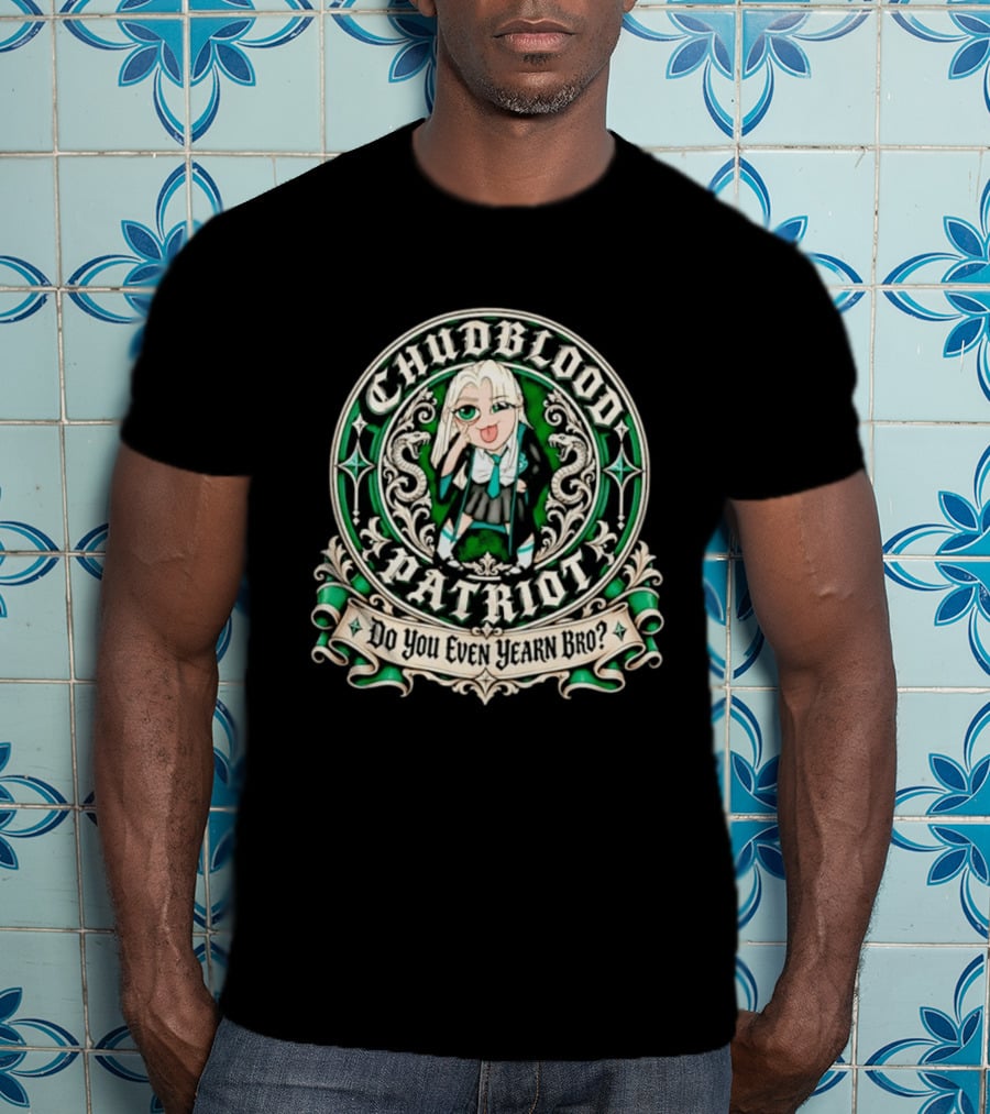 Chudblood Patriot Anime Style Do You Even Yearn Bro T-Shirt