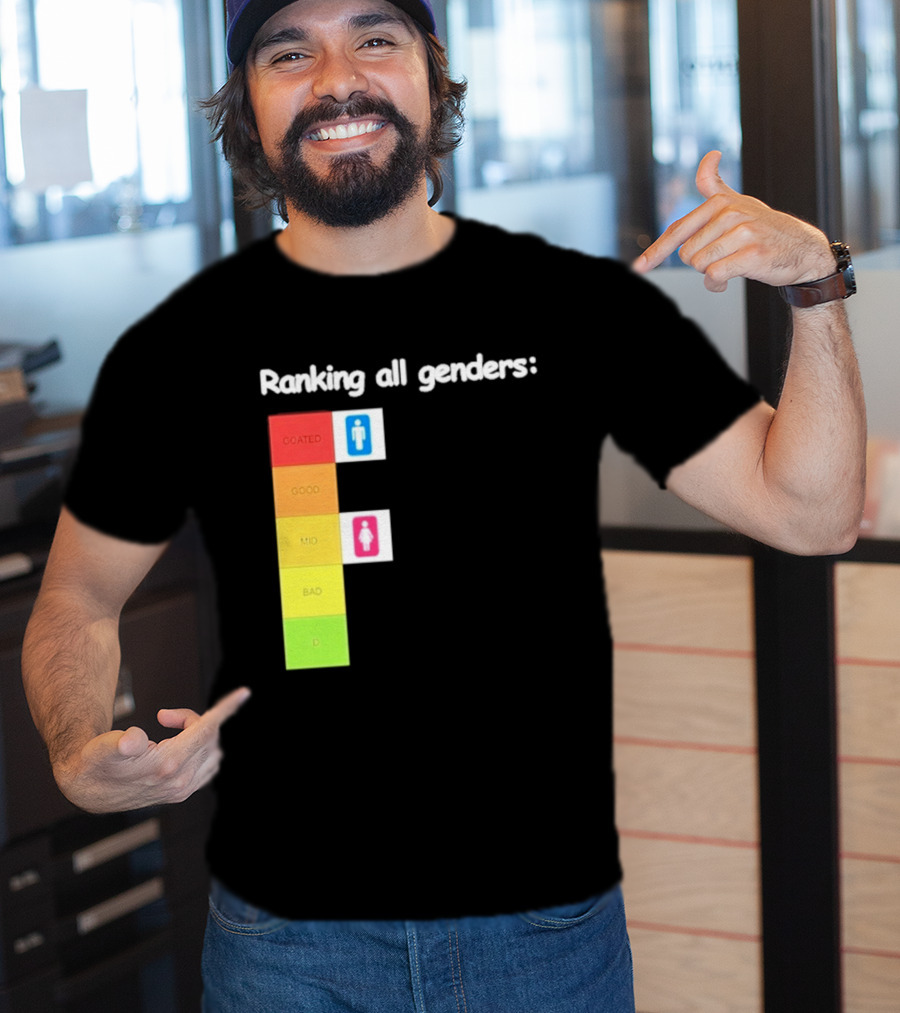 Ranking All Genders Tier List Meme Coated Good Mid Ok D T-Shirt
