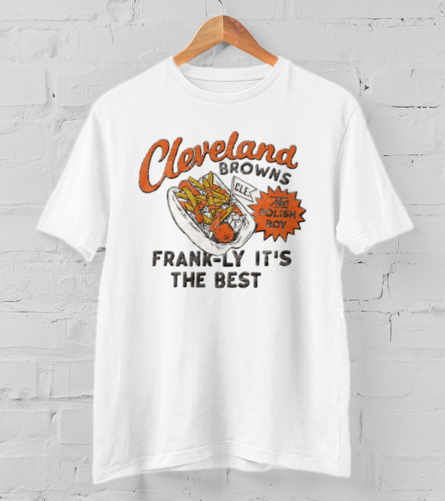 Cleveland Browns Polish Boy Frankly It's The Best CLE Football T-Shirt