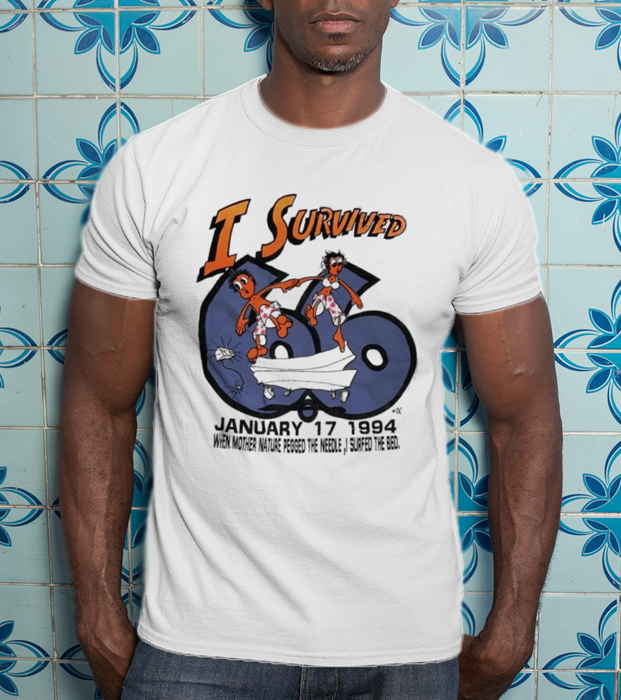 I Survived January 17 1994 Northridge Los Angeles Earthquake Duo On 66 Route T-Shirt