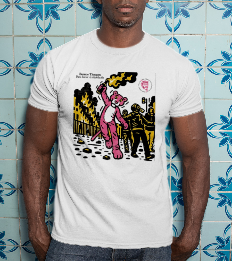 Pink Panther Buenos Tiempos Para Hacer La Revolución Riot Protest T-Shirt