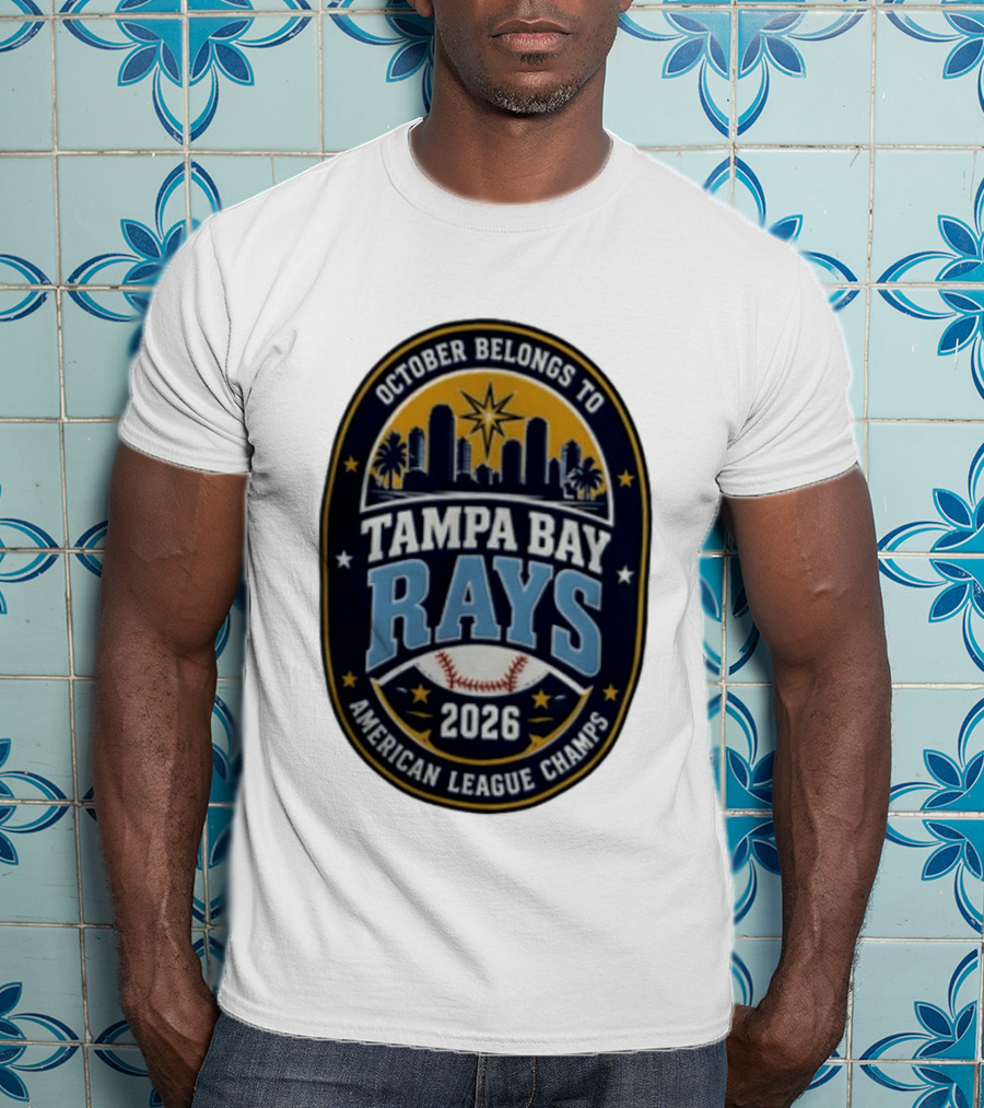 Tampa Bay Rays October Belongs To Baseball Skyline American League Champs 2026 T-Shirt