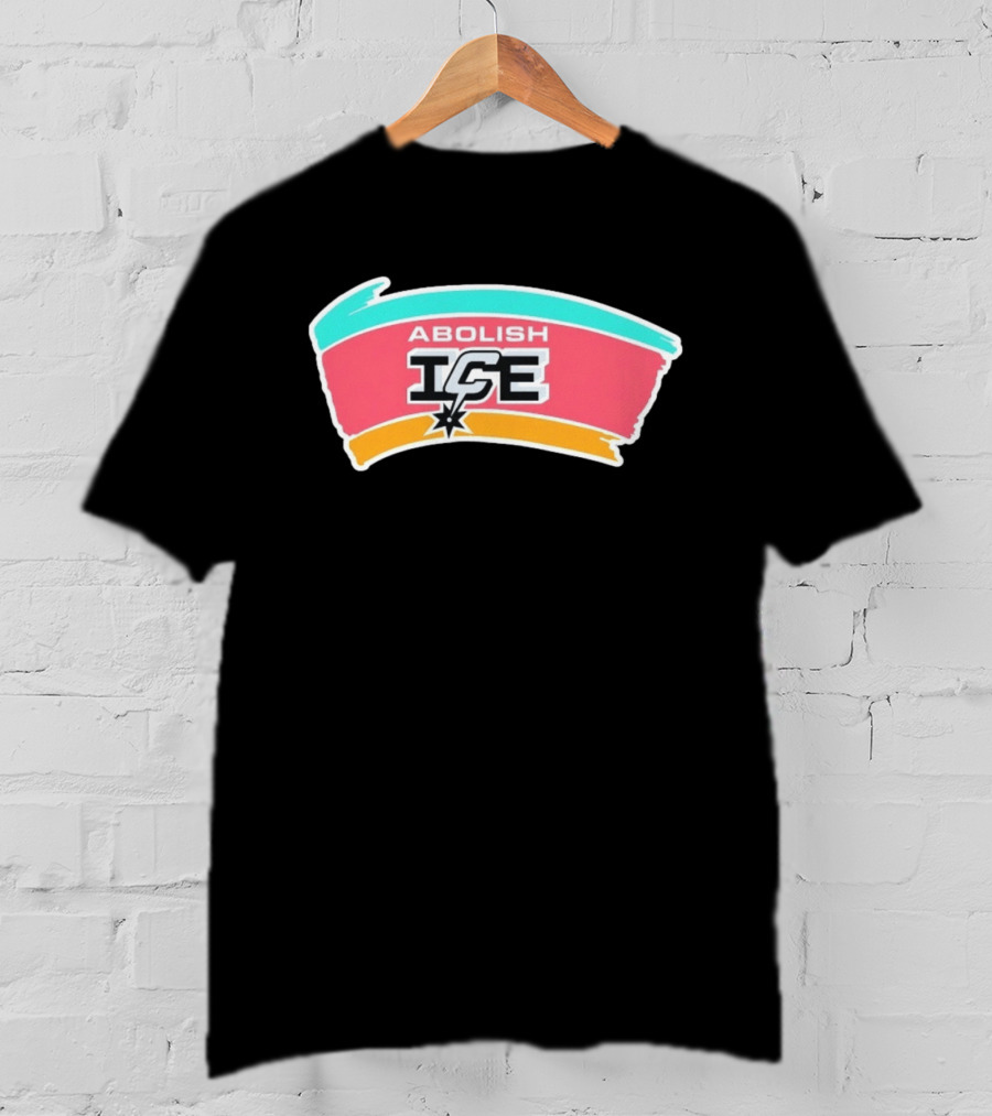 Abolish ICE Political Activism Social Justice San Antonio Spurs T-Shirt