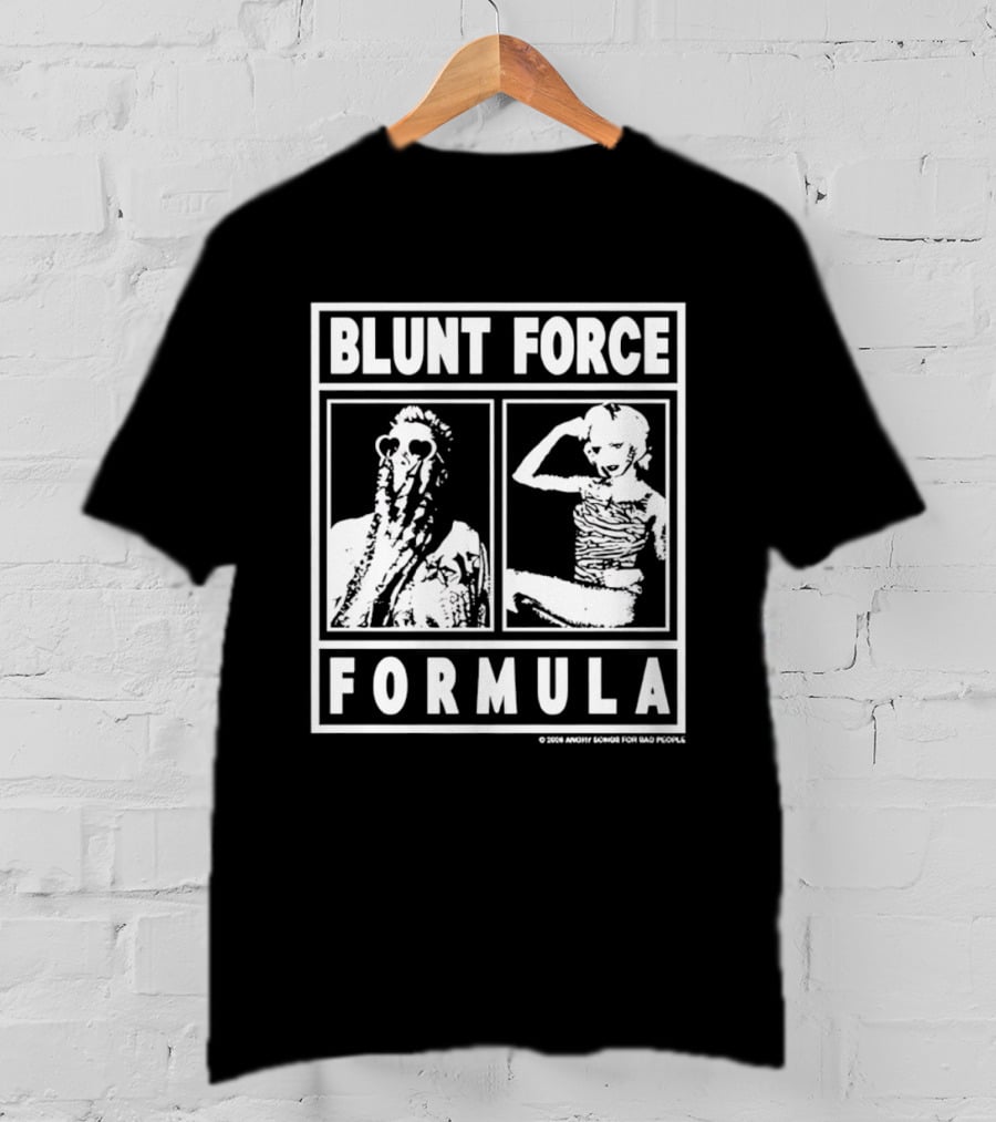 Blunt Force Formula Angry Songs For Bad People Band T-Shirt