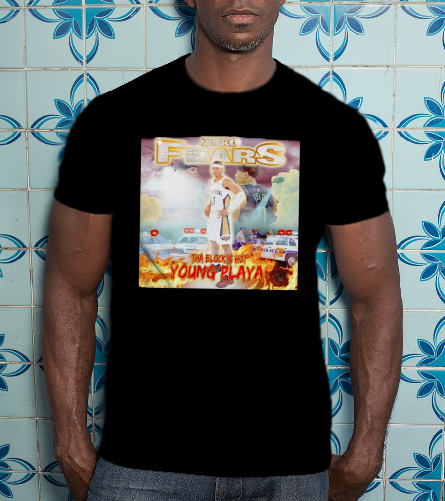 Dyson Daniels New Orleans Pelicans Zero Fears Tha Block Is Hot Young Playa T-Shirt