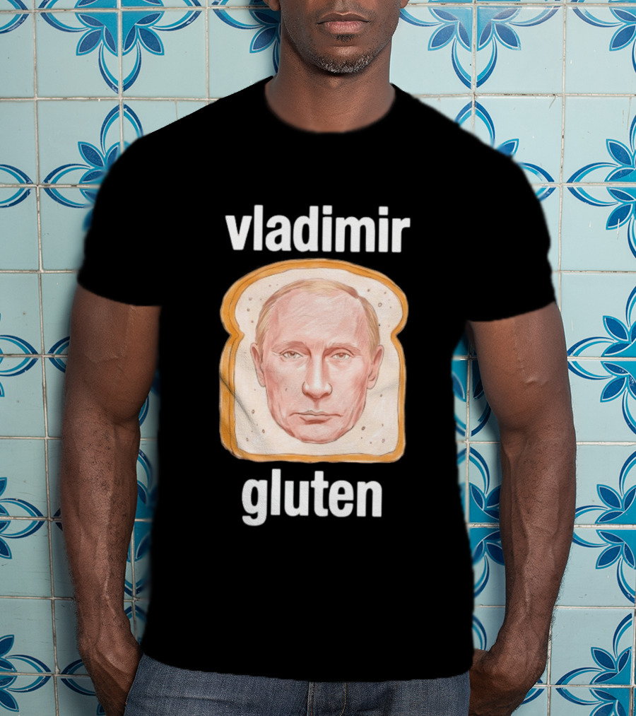Vladimir Gluten Bread Meme T-Shirt