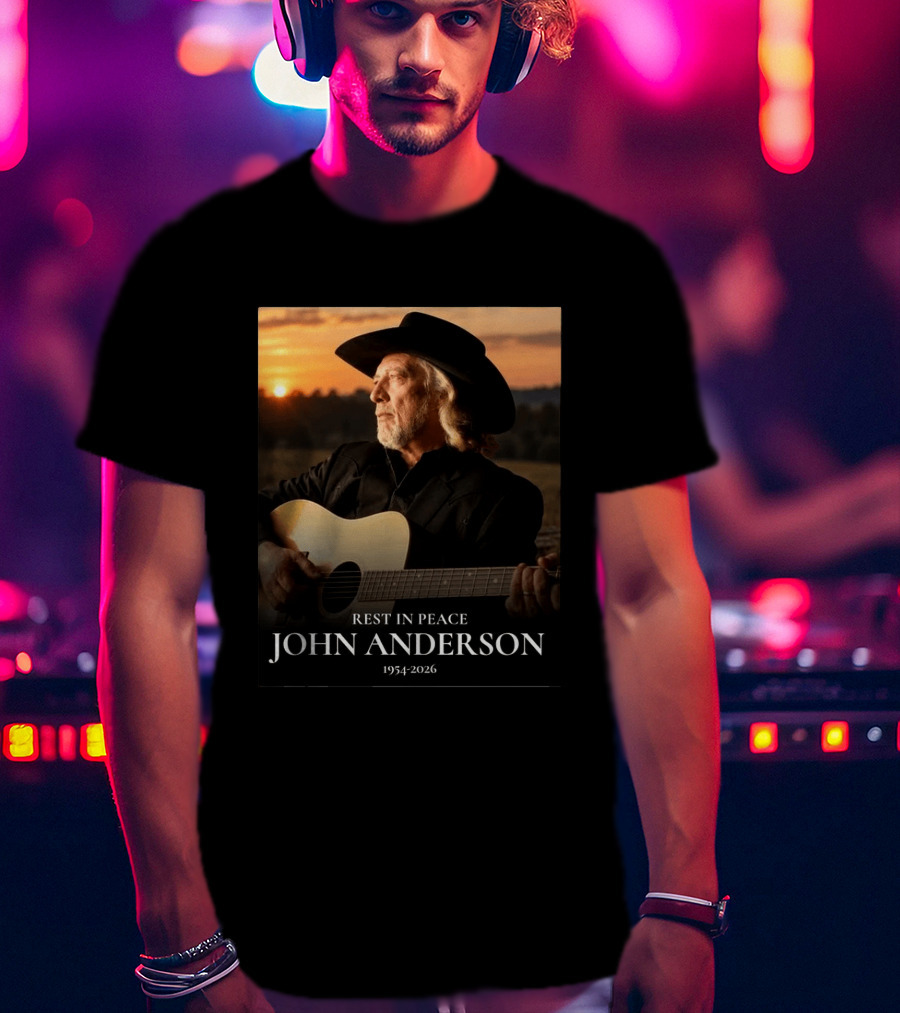 Rest In Peace John Anderson 1954 2026 Forever In Our Hearts T-Shirt