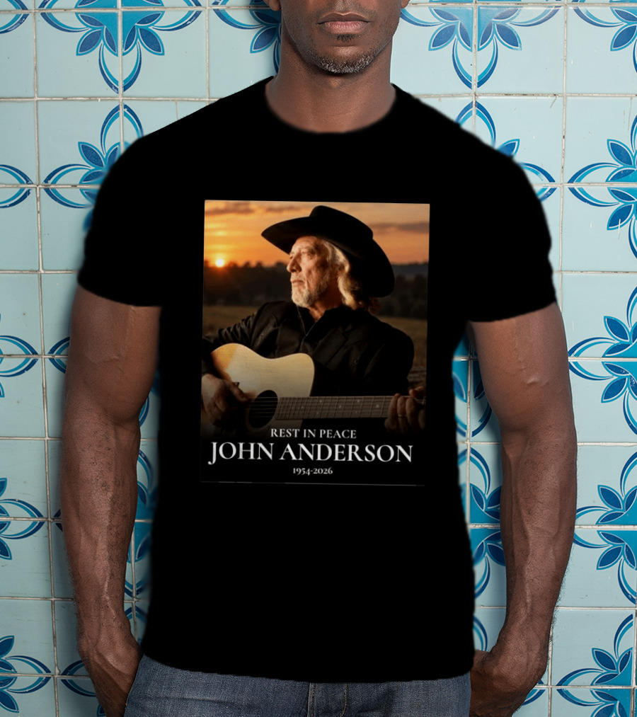 Rest In Peace John Anderson 1954 2026 Forever In Our Hearts T-Shirt