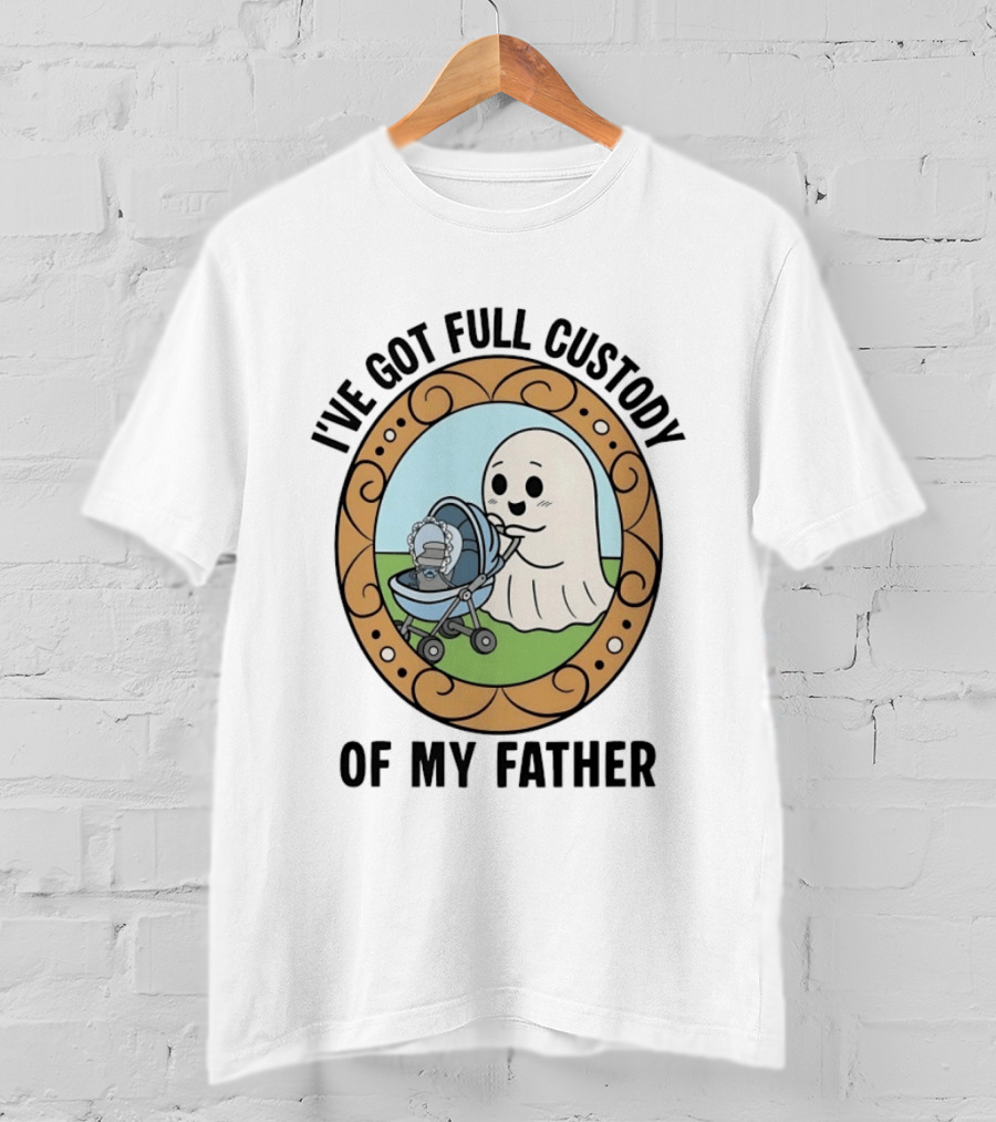 I've Got Full Custody Of My Father Ghost Urn Humor Ghost With Baby Carriage T-Shirt