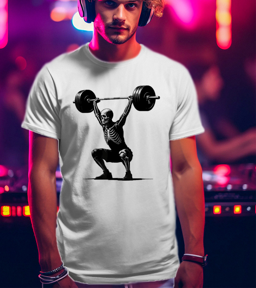 Snatched Still Standing Skeleton Weightlifting Barbell Power T-Shirt