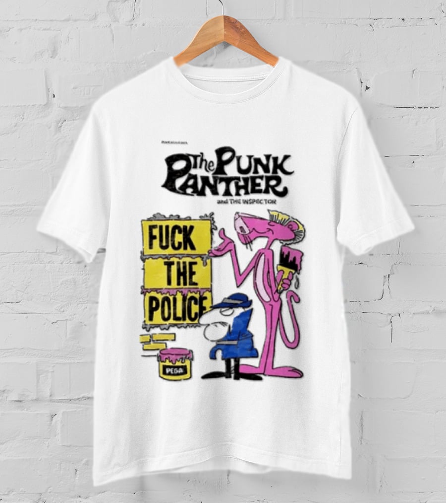 The Punk Panther Fuck The Police Inspector Punk Never Dies T-Shirt