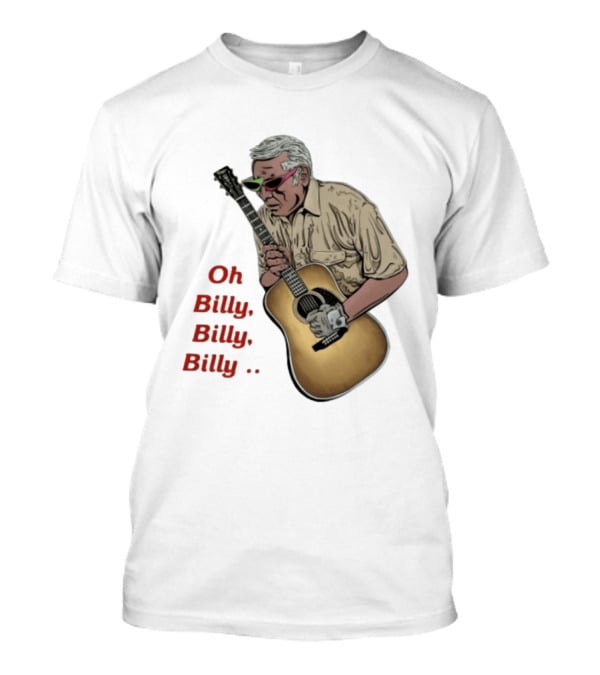 Oh Billy Billy Billy Guitarist Guitar T-Shirt