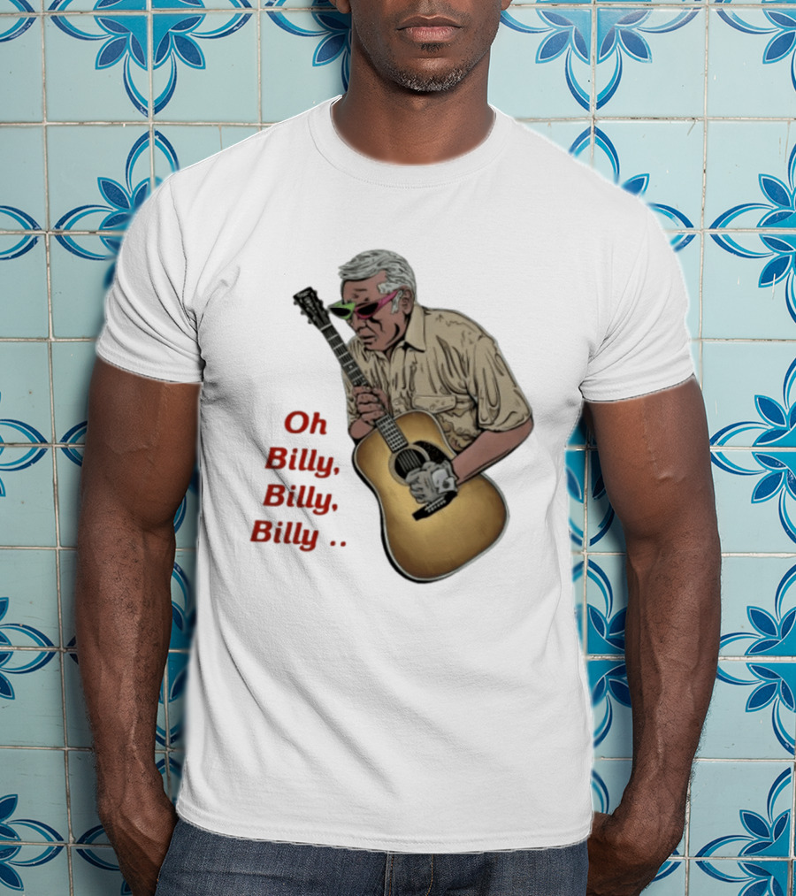 Oh Billy Billy Billy Guitarist Guitar T-Shirt