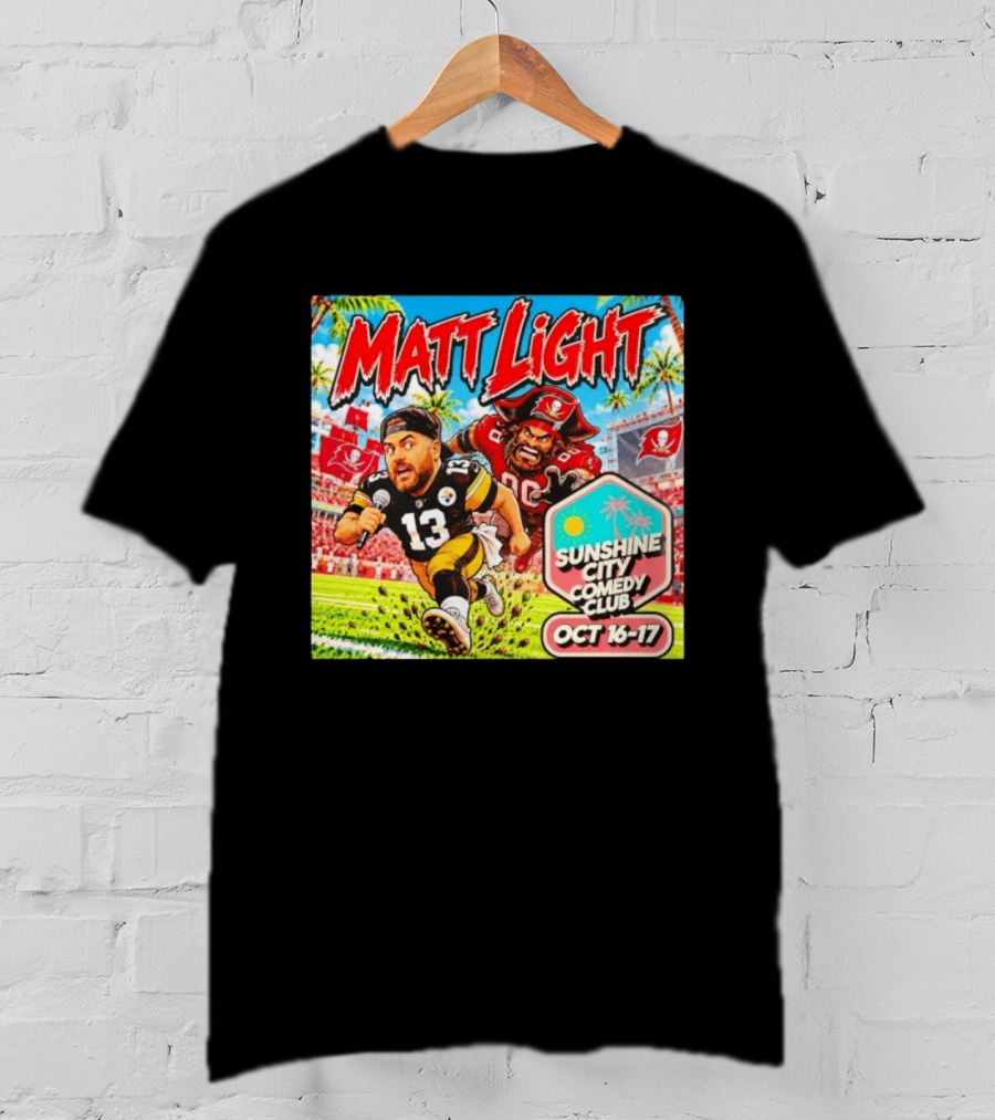 Matt Light Sunshine City Comedy Club Oct 16 17 Pirate Football T-Shirt