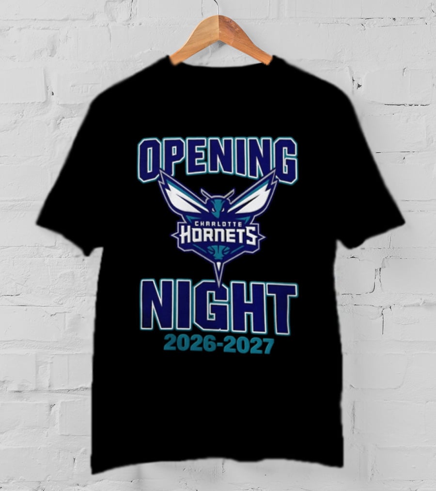 Charlotte Hornets Opening Night 2026 2027 NBA T-Shirt