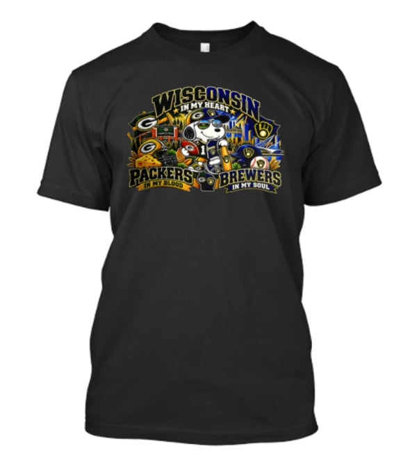 Wisconsin In My Heart Packers In My Blood Brewers In My Soul T-Shirt
