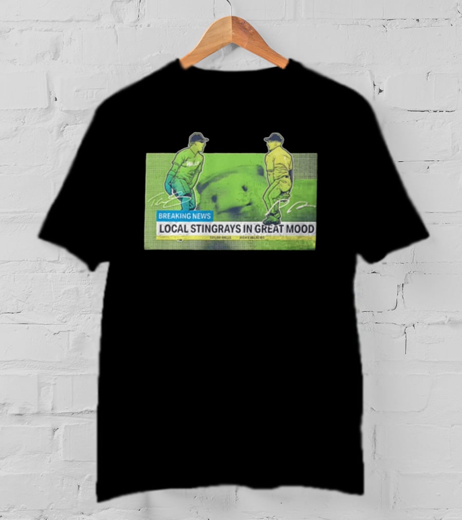 Local Stingrays In Great Mood Taylor Walls Richie Palacios Tampa Bay Rays Breaking News T-Shirt