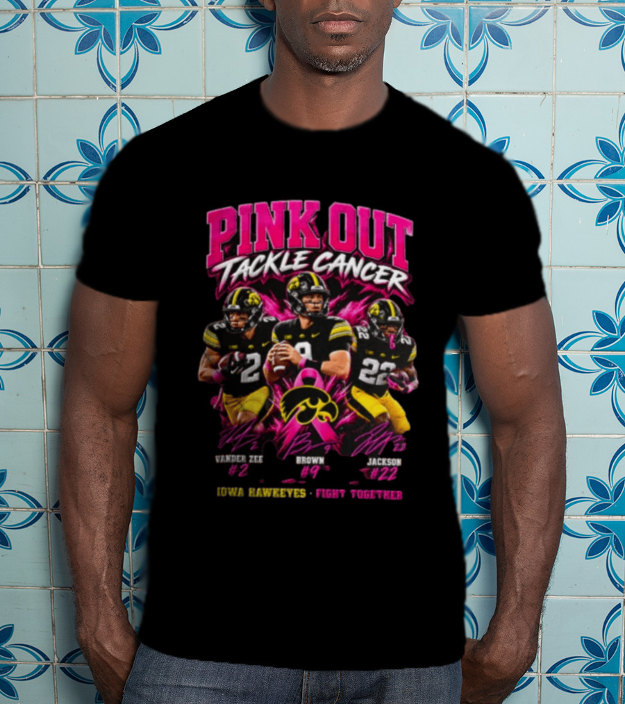 Pink Out Tackle Cancer Iowa Hawkeyes Vander Zee Brown Jackson 44 9 22 Fight Together T-Shirt