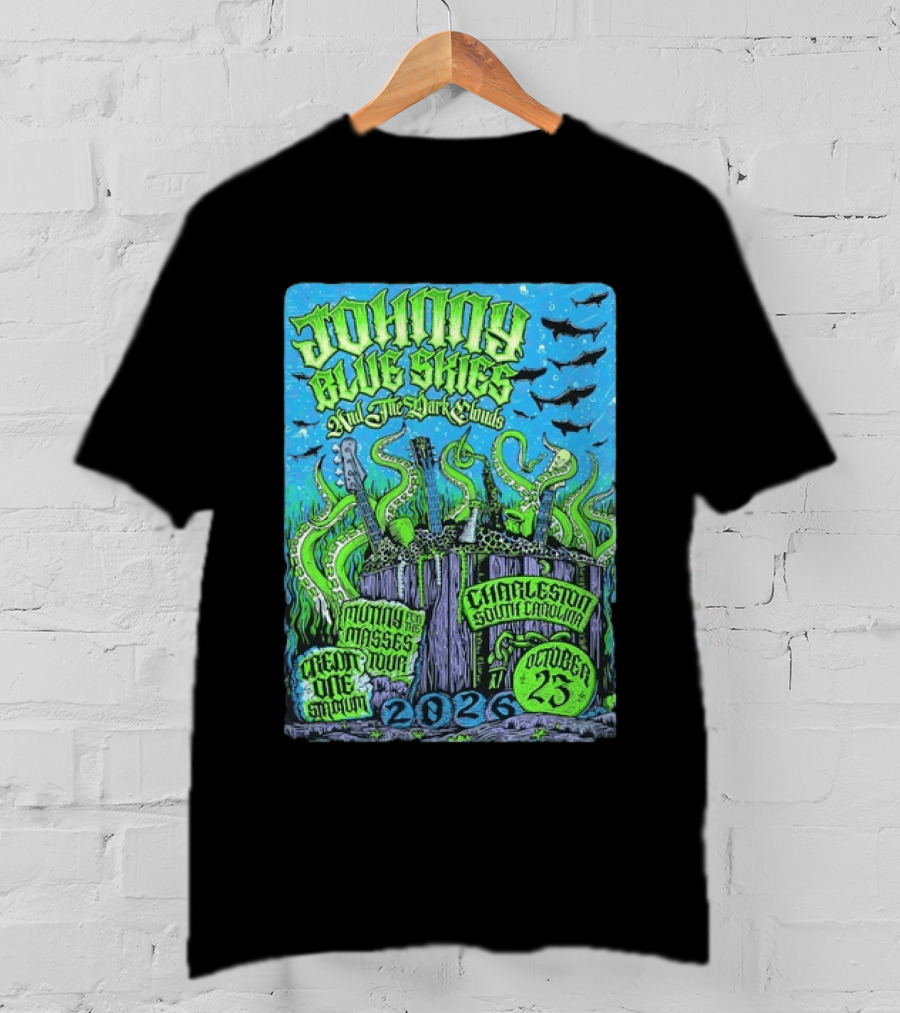 Johnny Blue Skies And The Dark Clouds Mutiny For The Masses Tour Credit One Stadium Charleston October 25 2026 T-Shirt