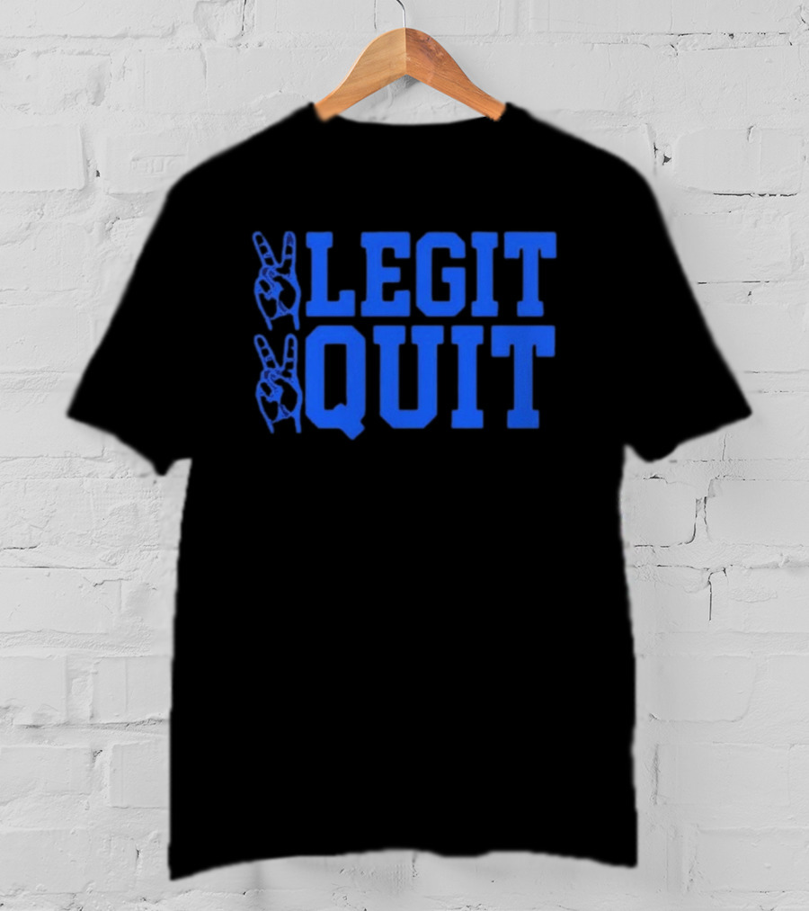 Kentucky 2 Legit 2 Quit UK Basketball Blue Hand Gesture T-Shirt