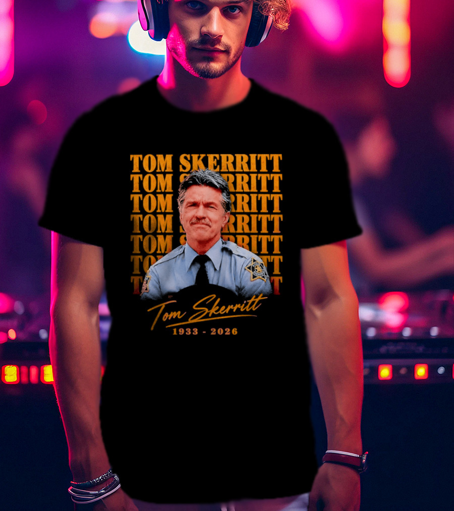 Tom Skerritt 1933 2026 Memorial Actor Badge Uniform T-Shirt