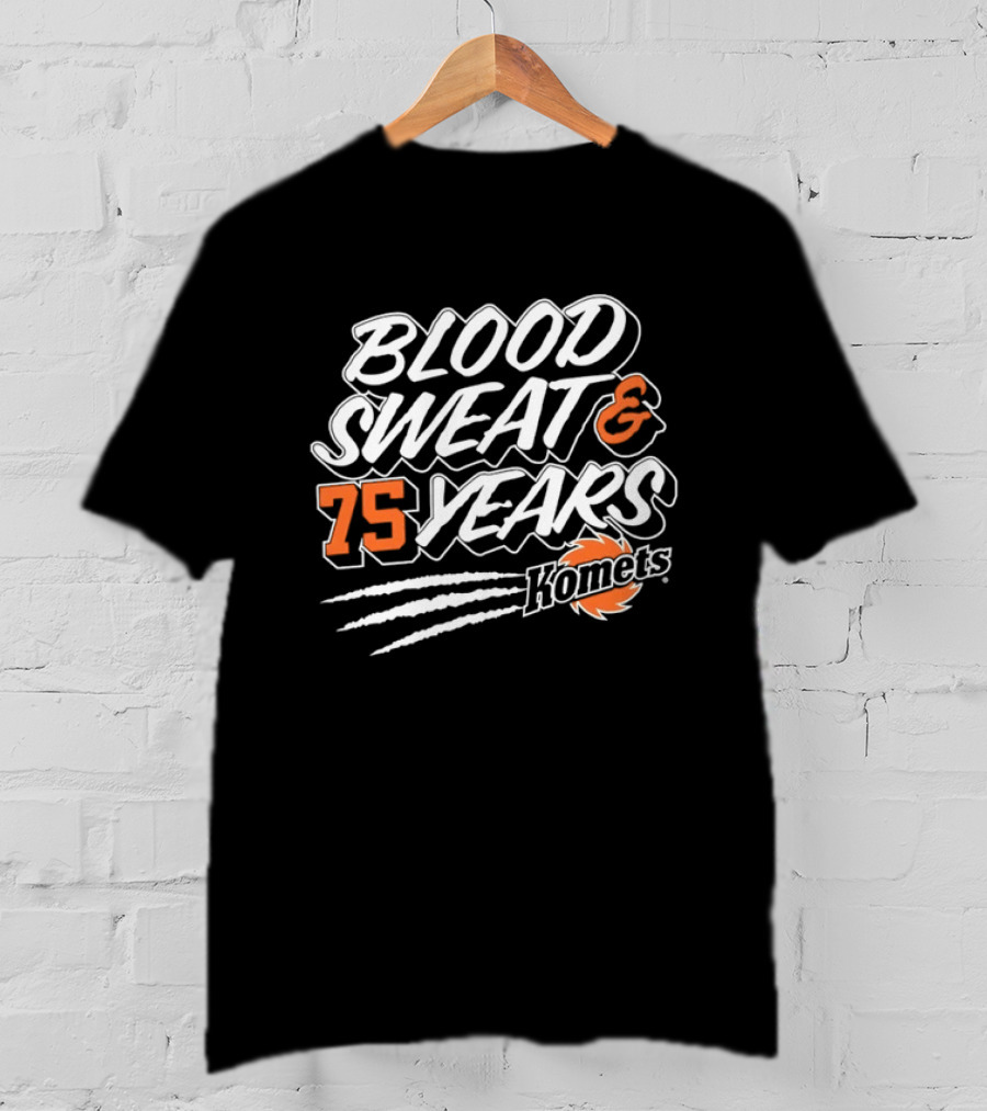 Blood Sweat & 75 Years Fort Wayne Komets Anniversary Celebration T-Shirt