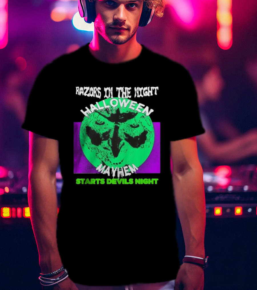 Razors In The Night Halloween Mayhem Starts Devils Night Green Skull T-Shirt
