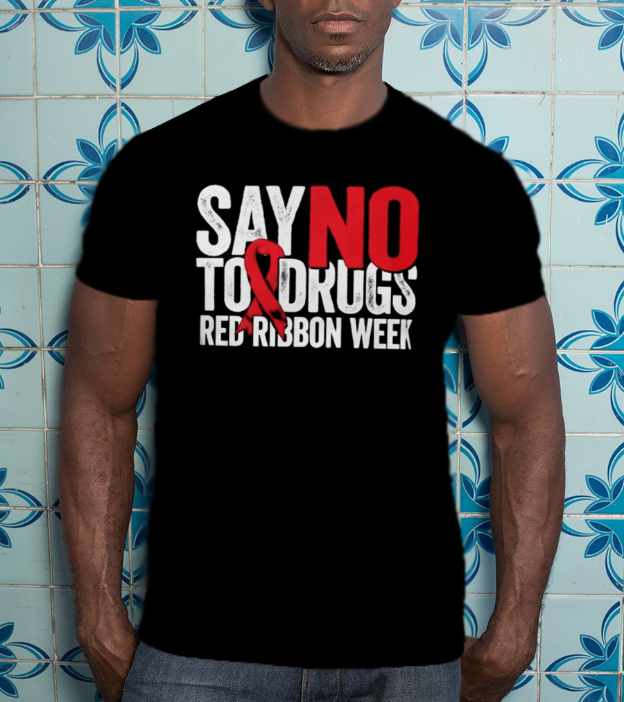 Red Ribbon Week Say No To Drugs Awareness Campaign T-Shirt