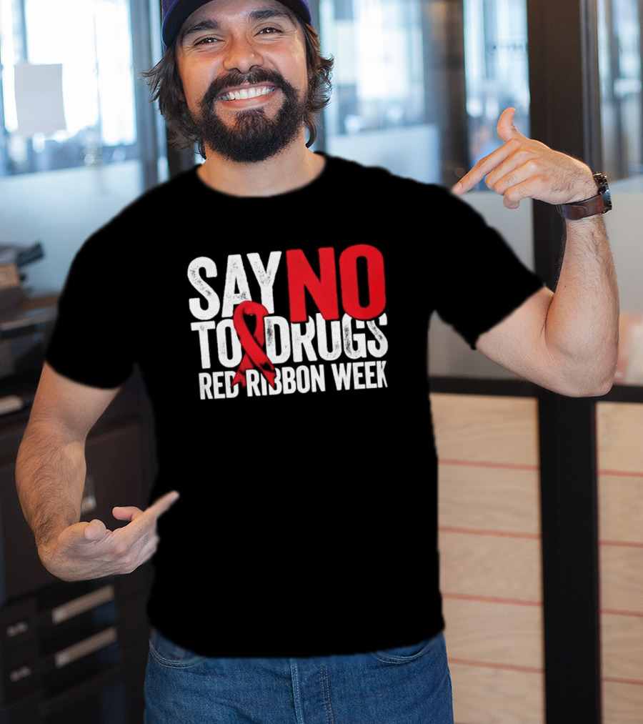 Red Ribbon Week Say No To Drugs Awareness Campaign T-Shirt
