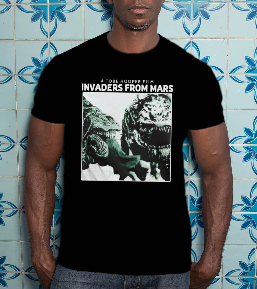 A Tobe Hooper Film Invaders From Mars Sci Fi Horror T-Shirt