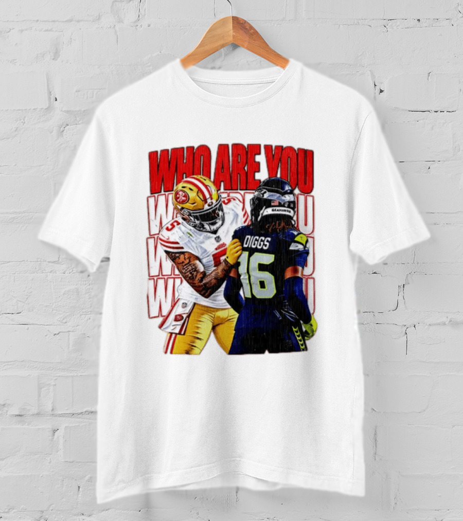 Mike Evans San Francisco 49ers Vs Trevon Diggs Seattle Seahawks Who Are You NFL Matchup T-Shirt