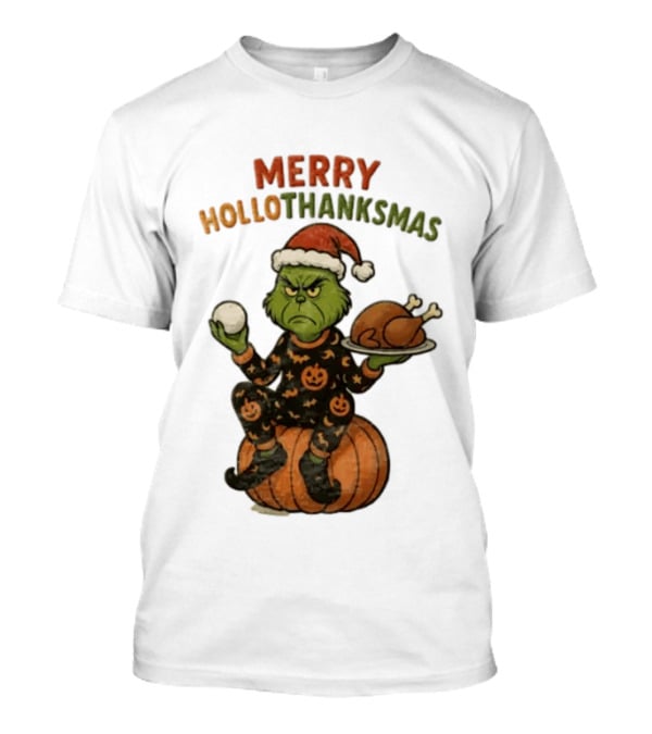 Merry Hollothanksmas The Grinch in Pumpkin ...T-Shirt 