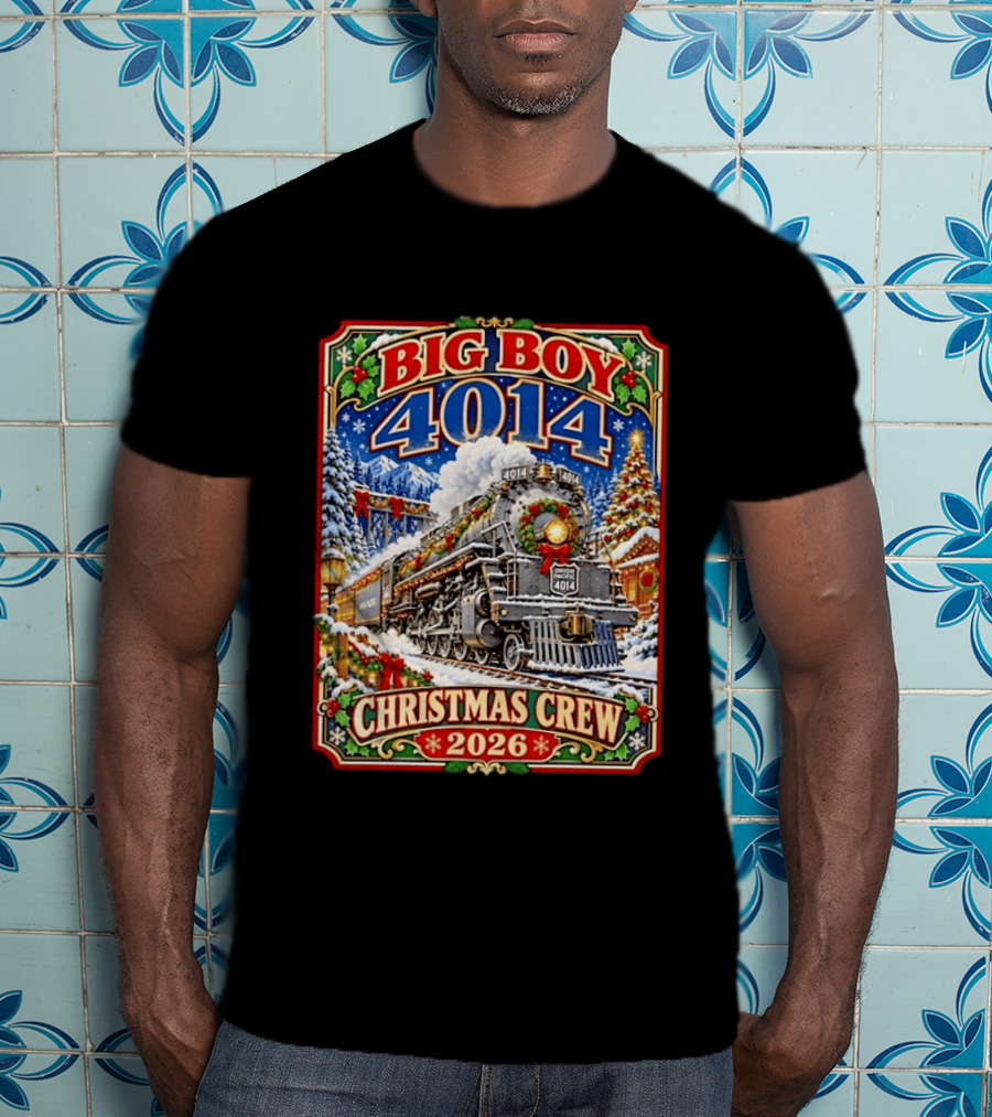 Big Boy 4014 Christmas Crew 2026 Train Snow Scene T-Shirt