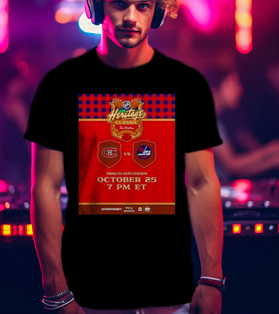 NHL Heritage Classic 2026 Montreal Canadiens Vs Winnipeg Jets October 25 Princess Auto Stadium 7 PM ET T-Shirt