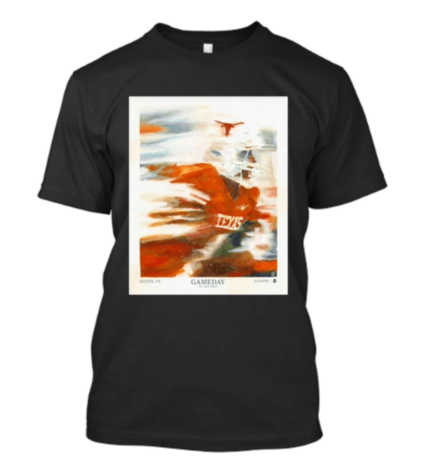 Texas Longhorns Gameday Austin TX Vs Ole Miss 6:30 PM T-Shirt